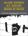 Vertical Poster of Snowmobilers and text ‘Slow Down at Night. Beware of Fences'