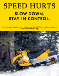 Vertical Poster of Snowmobilers and text ‘Speed Hurts. Slow Down. Stay In Control'